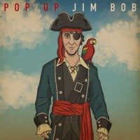 Purchase Jim Bob - Pop Up Jim Bob