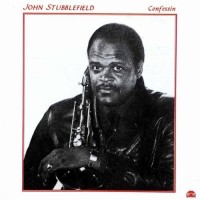 Purchase John Stubblefield - Confessin'