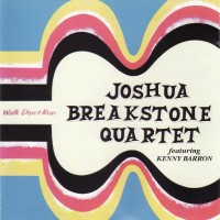 Purchase Joshua Breakstone - Walk Don't Run