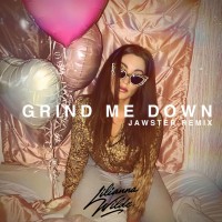 Purchase Lilianna Wilde - Grind Me Down (Jawster Remix) (CDS)