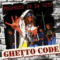 Purchase Prophets Of Da City - Ghetto Code