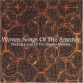 Buy Shipibo Shamans - Woven Songs Of The Amazon Mp3 Download