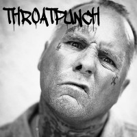 Purchase Throatpunch - Throatpunch My Mum Is More Hardcore Than This