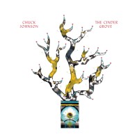 Purchase Chuck Johnson - The Cinder Grove