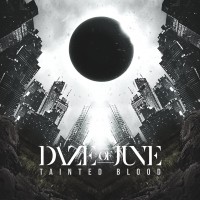 Purchase Daze Of June - Tainted Blood