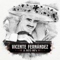Buy Vicente Fernández - A Mis 80's Mp3 Download