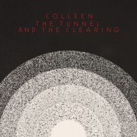 Purchase Colleen - The Tunnel and the Clearing