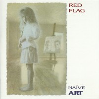 Purchase Red Flag - Naïve Art (30Th Anniversary Expanded Edition) CD1