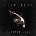 Buy Sepultura - Tainted Love (CDS) Mp3 Download