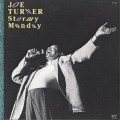 Buy Big Joe Turner - Stormy Monday Mp3 Download