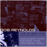 Purchase Bob Reynolds - Live In New York