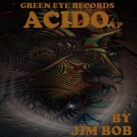 Purchase Jim Bob - Acido (EP)