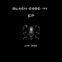 Purchase Jim Bob - Black Code 41 (EP)