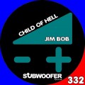 Buy Jim Bob - Child Of Hell (CDS) Mp3 Download