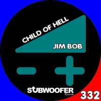 Purchase Jim Bob - Child Of Hell (CDS)