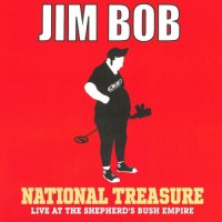 Purchase Jim Bob - National Treasure (Live At The Shepherd's Bush Empire) CD1