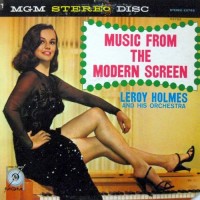 Purchase Leroy Holmes Orchestra - Music From The Modern Screen (Vinyl)