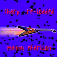 Purchase Manny Charlton - Sharp Re-Loaded