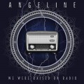 Buy Angeline - We Were Raised On Radio Mp3 Download