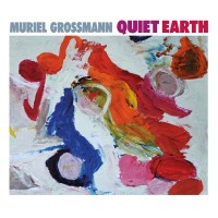 Purchase Muriel Grossmann - Quiet Earth