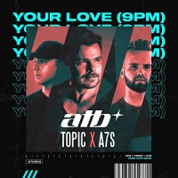 Purchase ATB - Your Love (9Pm) (CDS)