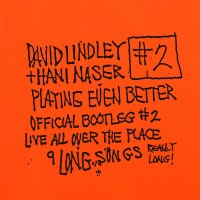 Purchase David Lindley - Playing Even Better (With Hani Naser)