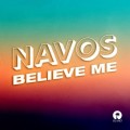 Buy Navos - Believe Me (CDS) Mp3 Download