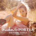 Buy Mackenzie Porter - Drinkin' Songs: The Collection Mp3 Download