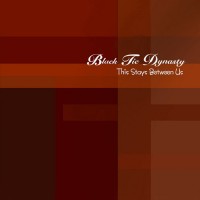 Purchase Black Tie Dynasty - This Stays Between Us