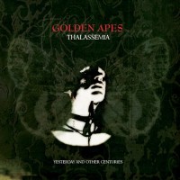 Purchase Golden Apes - Thalassemia (Yesterday And Other Centuries)