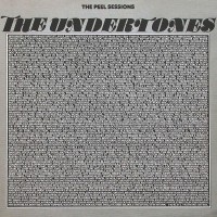 Purchase The Undertones - The Peel Sessions