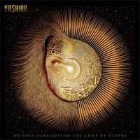 Purchase Yashira - We Find Ourselves In The Grief Of Others (EP)