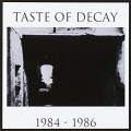 Buy Taste Of Decay - 1984-1986 Mp3 Download