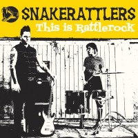 Purchase Snakerattlers - This Is Rattlerock
