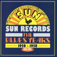 Purchase VA - Sun Records: The Blues Years 1950-1958 CD1