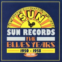 Purchase VA - Sun Records: The Blues Years 1950-1958 CD5