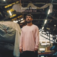 Purchase Jérémy Frerot - Meilleure Vie