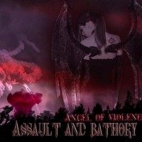 Purchase Angel Of Violence - Assault & Bathory