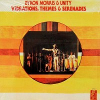 Purchase Byron Morris And Unity - Vibrations, Themes & Serenades (Vinyl)
