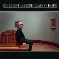 Purchase Joe Chester - Hope Against Hope
