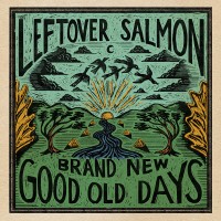 Purchase Leftover Salmon - Brand New Good Old Days