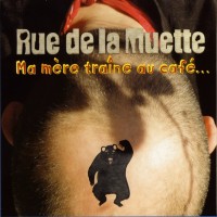 Purchase Rue De La Muette - Ma Mère Traîne Au Café