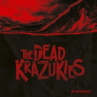 Purchase The Dead Krazukies - The Northern Belle
