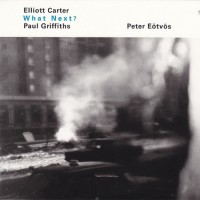 Purchase Elliott Carter - What Next?