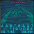 Buy Tigercub - Abstract Figures In The Dark Mp3 Download