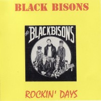 Purchase Black Bisons - Rockin' Days (Vinyl)