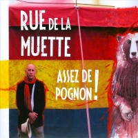 Purchase Rue De La Muette - Assez De Pognon!