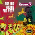 Buy The Galileo 7 - Are We Having Fun Yet Mp3 Download