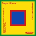 Buy Dave Rempis, Terrie Ex & Tim Daisy - Sugar Shack Mp3 Download