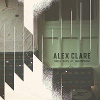 Purchase Alex Clare - Three Days At Greenmount